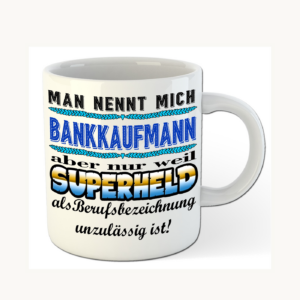 Bankkaufmann-Tasse – Superheld im Berufsalltag – einheitliches Produktfoto