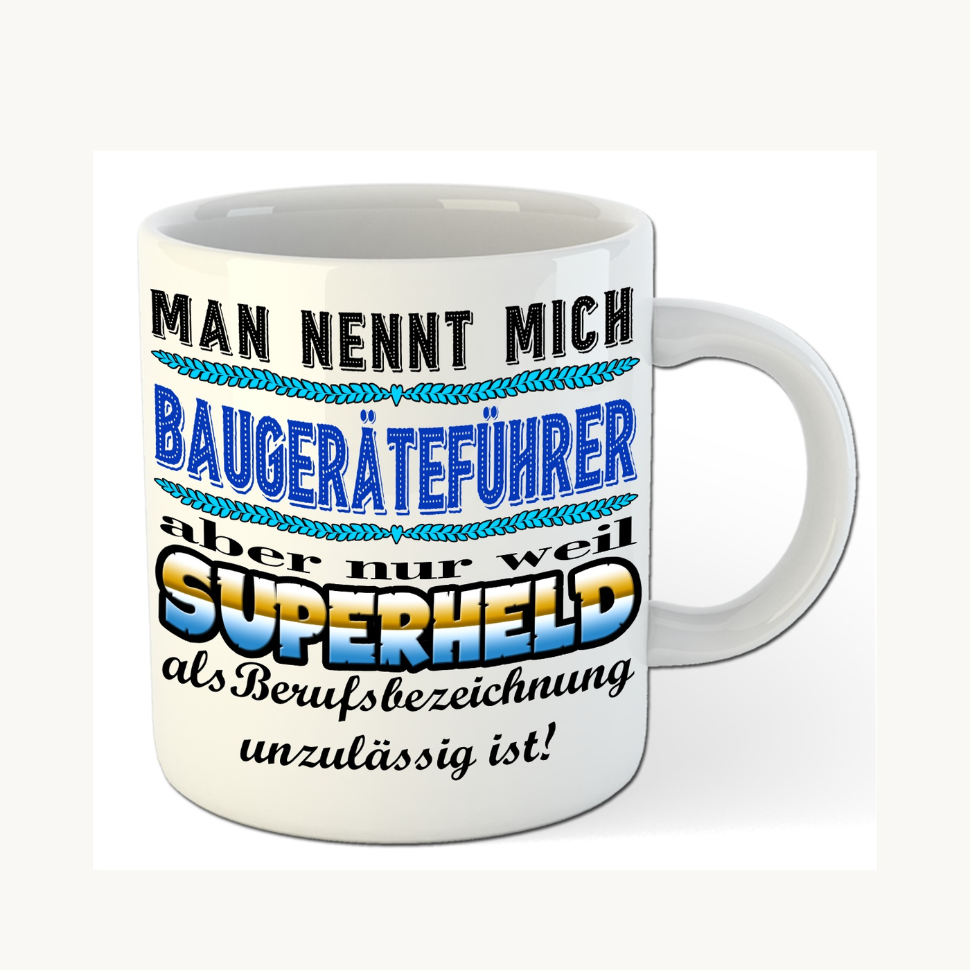 Baugeräteführer-Tasse – Superheld im Berufsalltag – einheitliches Produktfoto Baugeräteführer-Tasse – Superheld im Berufsalltag – einheitliches Produktfoto