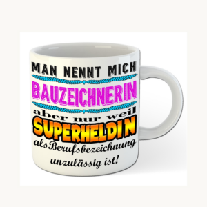 Bauzeichnerin-Tasse – Superheldin im Berufsalltag – einheitliches Produktfoto