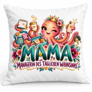 Mama – Managerin des täglichen Wahnsinns